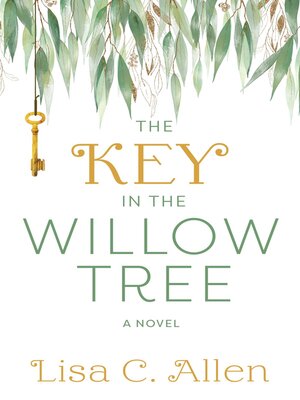 cover image of The Key in the Willow Tree